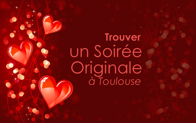Une soirée Originale pour la Saint-Valentin
